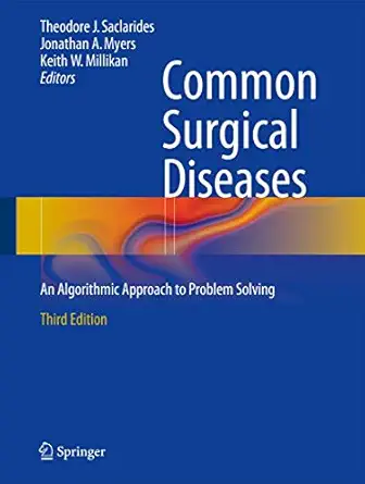 common surgical diseases an algorithmic approach to problem solving 1st edition theodore j saclarides