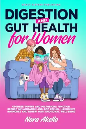 digestion and gut health for women optimize immune and microbiome function reduce inflammation and acid