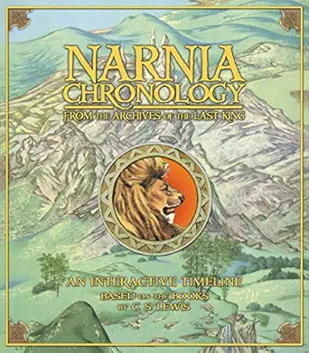 narnia chronology from the archives of the last king 1st edition c s lewis ,mark edwards ,pauline baynes
