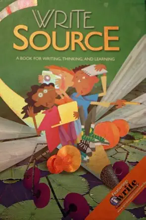 write source a book for writing thinking and learning grade 4 1st edition dave kemper ,patrick sebranek