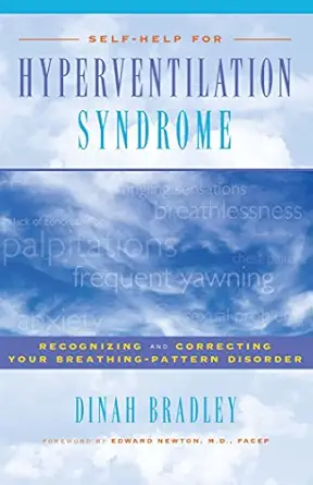 self help for hyperventilation syndrome recognizing and correcting your breathing pattern disorder 1st
