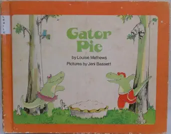 gator pie 1st edition louise mathews 0590758128, 978-0590758123