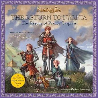 the return to narnia the rescue of prince caspian 1st edition c s lewis ,matthew s armstrong 0061131105,
