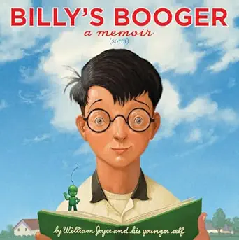 billys booger 1st edition william joyce ,moonbot 1442473517, 978-1442473515