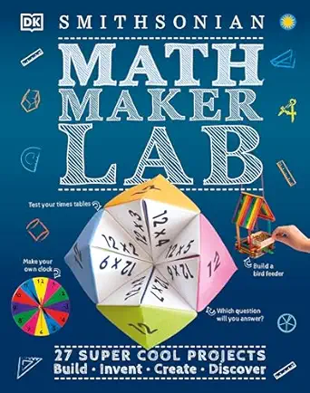 math maker lab 27 super cool projects 1st edition dk 0744027527, 978-0744027525