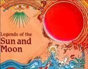 legends of the sun and moon 1st edition eric hadley ,tessa hadley 052125227x, 978-0521252270