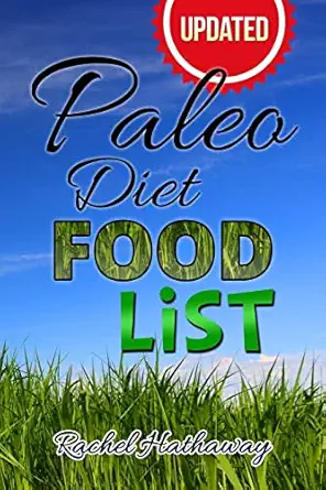 updated paleo diet food list book 1st edition rachel hathaway 1499611986, 978-1499611984
