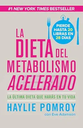 la dieta del metabolismo acelerado / the fast metabolism diet come ma s pierde ma s 1st edition haylie pomroy