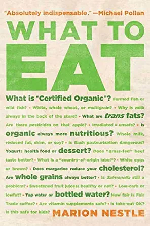what to eat 1st edition marion nestle 0865477388, 978-0865477384