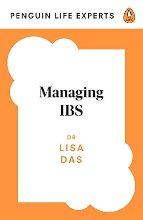 managing ibs 1st edition dr lisa das 0241530032, 978-0241530030