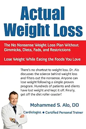 actual weight loss the no nonsense weight loss plan without gimmicks diets fads and restrictions 1st edition