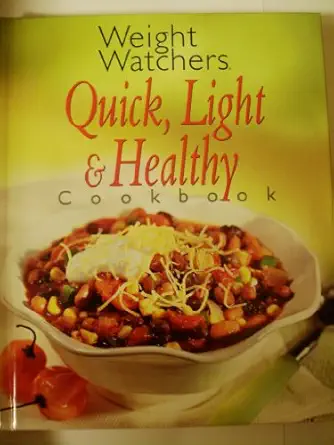 weight watchers quick light and healthy cookbook 1st edition kate matuszak wheeler 0848716906, 978-0848716905