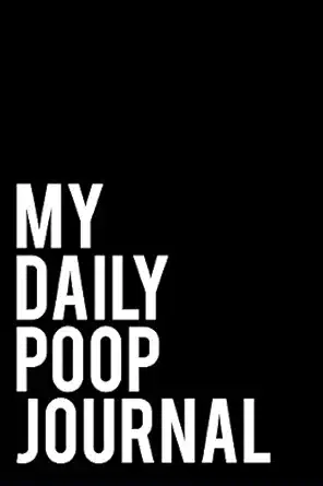 my daily poop journal 110 page blank lined journal gag gift idea 1st edition bernit media 1794526099,