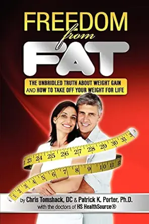freedom from fat 1st edition patrick k porter ,chris tomshack 0615346235, 978-0615346236