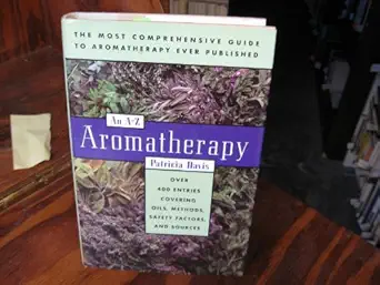 aromatherapy an a z 1st edition patricia davis 1566199735, 978-1566199735