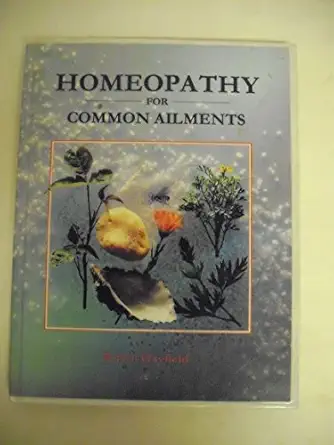 homeopathy for common ailments 1st edition robin hayfield 1883319145, 978-1883319144