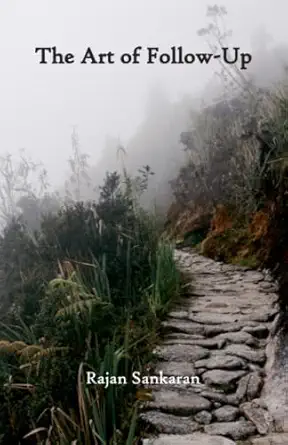 the art of follow up 1st edition dr rajan sankaran 9380355637, 978-9380355634