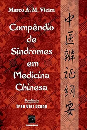 compa ndio de sa ndromes em medicina chinesa 1st edition marco a m vieira ,tran viet dzung 9899825662,