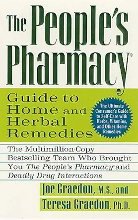 the peoples pharmacy guide to home and herbal remedies 1st edition joe graedon ,teresa graedon 0312981392,