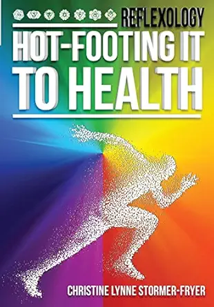 hot footing it to health 1st edition christine lynne stormer fryer ,phillipa mitchell 1986332063,
