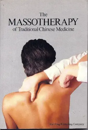 the massotherapy of traditional chinese medicine 1st edition hsi chen ts ao ,malcolm fraser 9622380522,