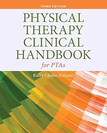 physical therapy clinical handbook for ptas 1st edition kathy cikulin kulinski 1284105563, 978-1284105568