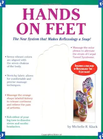 hands on feet the new system that makes reflexology a snap 1st edition michelle r kluck 0762409614,
