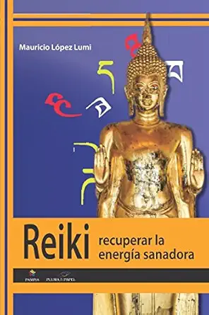 reiki recuperar la energa a sanadora 1st edition mauricio la pez lumi 9876480197, 978-9876480192