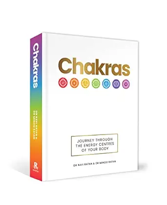 chakras journey through the energy centres of your body 1st edition dr ravi ratan ,minoo ratan 1922785431,
