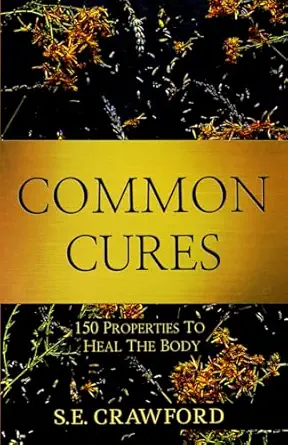 common cures 1st edition s e crawford 1733294767, 978-1733294768