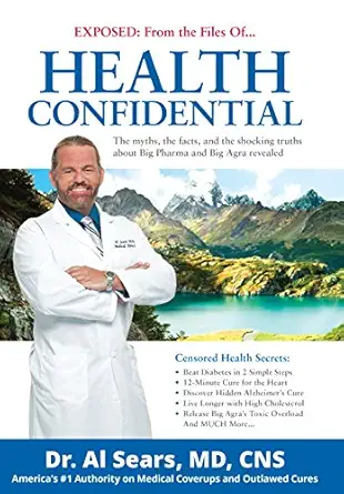 health confidential exposed from the files ofa 1st edition sears 099681020x, 978-0996810203