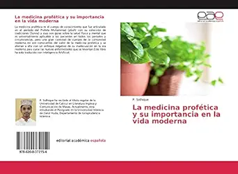 la medicina profatica y su importancia en la vida moderna 1st edition p sidhique 6200372152, 978-6200372154