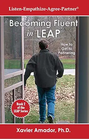 becoming fluent in leap a how to get to partnering book 2 of the leap series 1st edition xavier amador