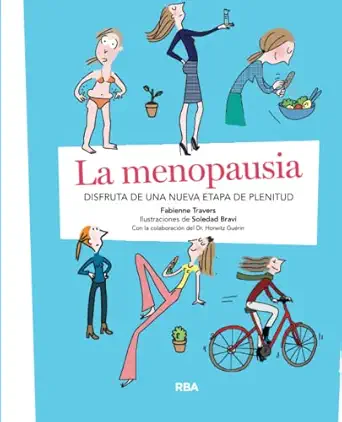 la menopausia 1st edition fabienne travers ,soledad bravi 8491875514, 978-8491875512