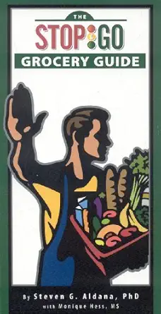 the stop and go grocery guide 1st edition ph d aldana, steven g 0975882899, 978-0975882894