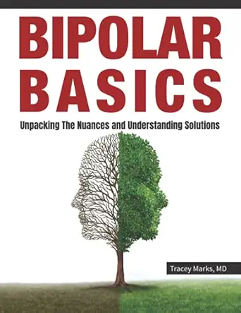 bipolar basics unpacking the nuances and understanding solutions 1st edition dr tracey marks ,nebojsa