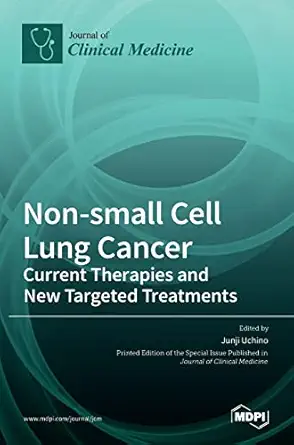 non small cell lung cancer current therapies and new targeted treatments 1st edition junji uchino 3036501304,