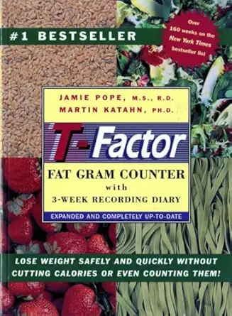 the t factor fat gram counter 1st edition jamie pope m s r d ,martin katahn ph d 039331331x, 978-0393313314
