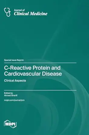 c reactive protein and cardiovascular disease clinical aspects 1st edition ahmed sheriff 3036599436,