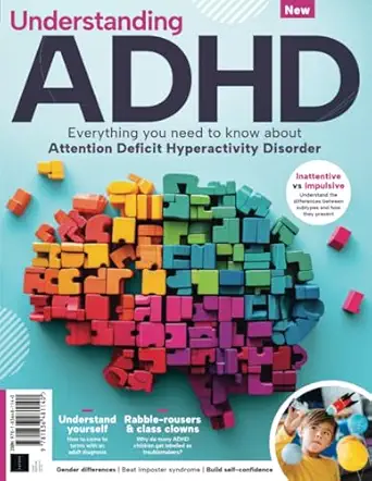 understanding adhd 1st edition future publishing ltd 1836481144, 978-1836481140