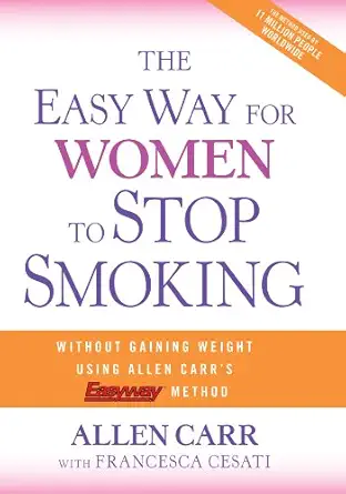 the easy way for women to stop smoking a revolutionary approach using allen carrs easyway method 1st edition