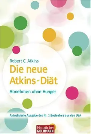 die neue atkins dia t 1st edition robert c atkins 3442161967, 978-3442161966