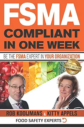fsma compliant in one week be the fsma expert in your organization 1st edition rob kooijmans ,kitty appels