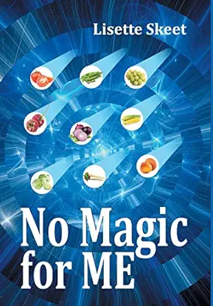 no magic for me 1st edition lisette skeet 1682356094, 978-1682356098