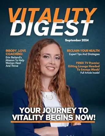 vitality digest magazine september 1st edition hanna olivas ,adriana luna carlos 1964619351, 978-1964619354