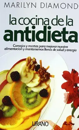 la cocina de la antidieta 1st edition marilyn diamond 8486344700, 978-8486344702