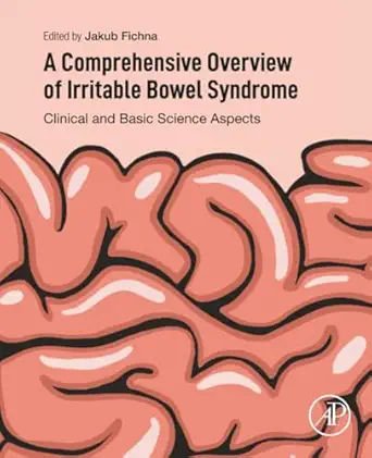 a comprehensive overview of irritable bowel syndrome clinical and basic science aspects 1st edition jakub