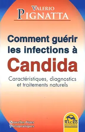 comment guarir les infections a candida 1st edition valerio pignatta 8862292031, 978-8862292030