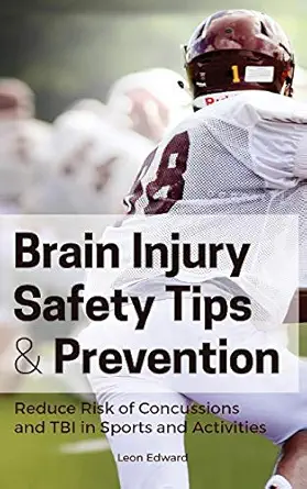 brain injury safety tips and prevention reducing the risk of concussions and traumatic brain injury in sports