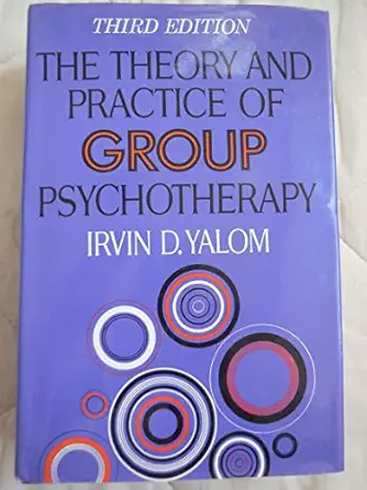 theory and practice of group therapy 3d ed 1st edition irvin d yalom 0465084478, 978-0465084470